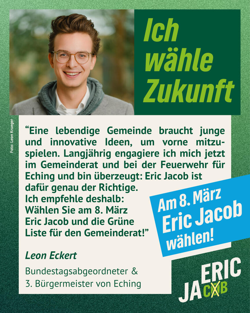 Leon Eckert Bundestagsabgeordneter & 3. Bürgermeister von Eching